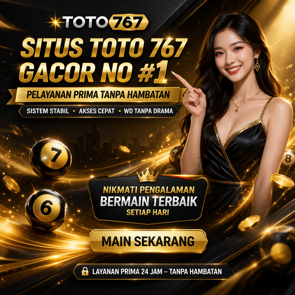 TOTO767 ✴ Situs TOTO 767 Gacor No #1 Pelayanan Prima Tanpa Hambatan